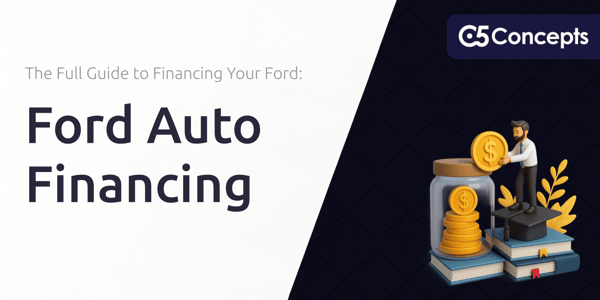 Ford Auto Financing: The Full Guide to Financing Your Ford