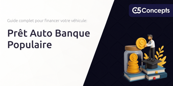 Prêt Auto Banque Populaire: Le guide complet pour financer votre véhicule