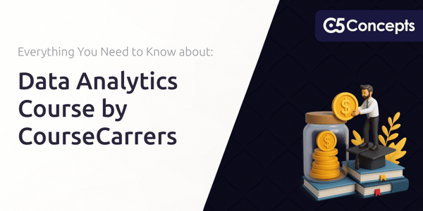 Data Analytics Course by CourseCarrers: Everything You Need to Know