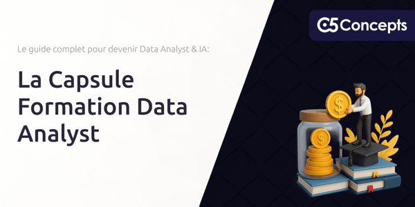 La Capsule Formation Data Analyst: Le guide complet pour devenir Data Analyst & IA