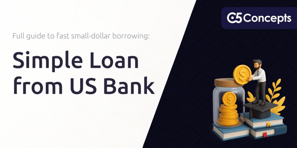 Simple Loan from US Bank: The Full Guide to Fast Small-Dollar Borrowing